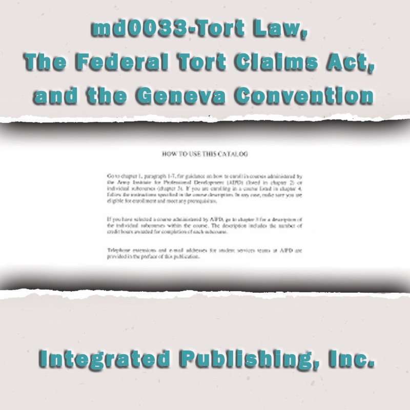 Tort Law, The Federal Tort Claims Act, And The Geneva Convention